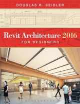 9781628929584-1628929588-Revit Architecture 2016 for Designers