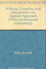 9780471547129-0471547123-Writing Compilers and Interpreters: An Applied Approach