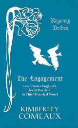 9781410415356-141041535X-The Engagement: Love Crosses England's Social Barriers in This Historical Novel (Thorndike Press Large Print Christian Historical Fiction; Regency Brides)