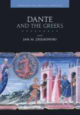 9780884024002-0884024008-Dante and the Greeks (Dumbarton Oaks Medieval Humanities)