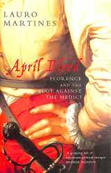 9780224061674-0224061674-April Blood: Florence and the Plot Against the Medici