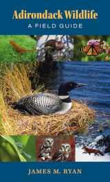 9781584657491-1584657499-Adirondack Wildlife: A Field Guide
