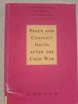 9789231027703-9231027700-Peace and Conflict Issues After the Cold War