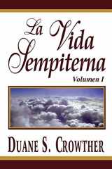 9780882901855-0882901850-La Vida Sempiterna, Volumen 1 (Spanish Edition)