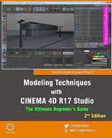 9781533185297-1533185298-Modeling Techniques with CINEMA 4D R17 Studio - The Ultimate Beginner’s Guide