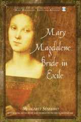 9781591430544-1591430542-Mary Magdalene, Bride in Exile