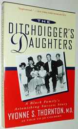 9780452276192-0452276195-The Ditchdigger's Daughters: A Black Family's Astonishing Success Story