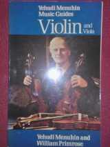 9780356047164-0356047164-Violin and viola (Yehudi Menuhin music guides)