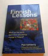 9780807752579-0807752576-Finnish Lessons: What Can the World Learn from Educational Change in Finland? (The Series on School Reform)