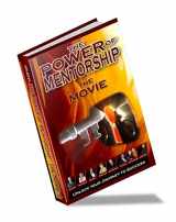 9781605305851-1605305855-The Power of Mentorship Movie Book: Unlock Your Journey to Success
