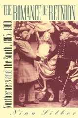 9780807846858-0807846856-The Romance of Reunion: Northerners and the South, 1865-1900 (Civil War America)