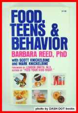 9780939956043-0939956047-Food, Teens & Behavior