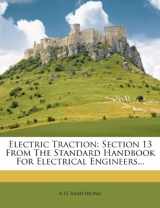 9781279083482-1279083484-Electric Traction: Section 13 From The Standard Handbook For Electrical Engineers...