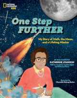 9781426371936-1426371934-One Step Further: My Story of Math, the Moon, and a Lifelong Mission