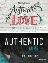 9781430064633-1430064633-Authentic Love - Bible Study Leader Kit: Christ, Culture, and the Pursuit of Purity