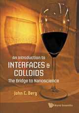 9789814299824-9814299820-Introduction To Interfaces And Colloids, An: The Bridge To Nanoscience