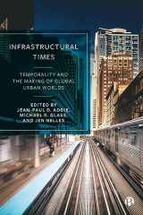9781529229714-1529229715-Infrastructural Times: Temporality and the Making of Global Urban Worlds