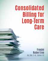 9781556458279-1556458274-Consolidated Billing for Long-Term Care