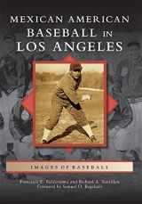 9780738581804-0738581801-Mexican American Baseball in Los Angeles (Images of Baseball)