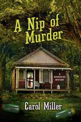9781250019271-1250019273-A Nip of Murder: A Moonshine Mystery (Moonshine Mystery Series)