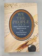 9781492443902-1492443905-We The People Documents And Writings Of The Founding Fathers With Slip Cover