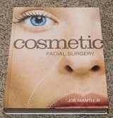 9780323074001-0323074006-Cosmetic Facial Surgery