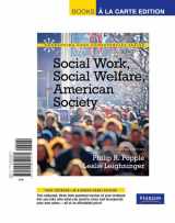 9780205842575-0205842577-Social Work, Social Welfare and American Society, Books a la Carte Edition (Connecting Core Competencies)