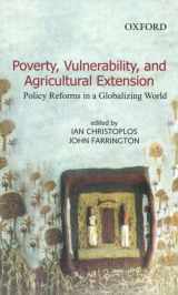 9780195668261-019566826X-Poverty, Vulnerability, and Agricultural Extension: Policy Reforms in a Globalizing World