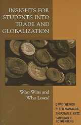 9781578862726-1578862728-Insights for Students into Trade and Globalization: Who Wins and Who Loses? (American Forum for Global Education. World Studies Series, 2)