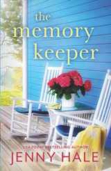 9781735845807-1735845809-The Memory Keeper: A heartwarming, feel-good romance