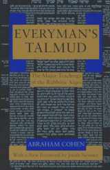 9780805210323-0805210326-Everyman's Talmud: The Major Teachings of the Rabbinic Sages