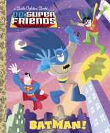 9780307931030-030793103X-Batman! (DC Super Friends) (Little Golden Book)