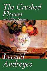 9781598186796-1598186795-The Crushed Flower And Other Stories
