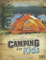 9781429684231-1429684232-Camping for Kids (Edge Books: Into the Great Outdoors)