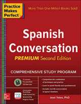 9781259586361-1259586367-Practice Makes Perfect: Spanish Conversation, Premium Second Edition