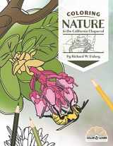 9781941384459-1941384455-Coloring Nature in the California Chaparral (Color and Learn)