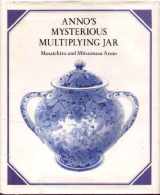 9780399209512-0399209514-Anno's Mysterious Multiplying Jar