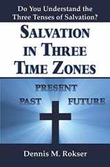 9781939110008-1939110009-Salvation in Three Time Zones