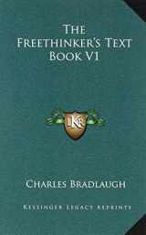 9781163337998-1163337994-The Freethinker's Text Book V1