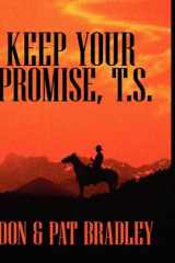 9781432731946-1432731947-Keep Your Promise, T.s.