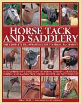 9780754832362-0754832368-Horse Tack and Saddlery: The Complete Illustrated Guide To Riding Equipment