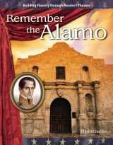 9781433305412-1433305410-Remember the Alamo: Expanding and Preserving the Union (Building Fluency Through Reader's Theater)