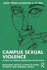 9780367523961-0367523965-Campus Sexual Violence (Routledge Critical Studies in Crime, Diversity and Criminal Justice)