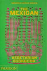 9781838665265-1838665269-The Mexican Vegetarian Cookbook: 400 authentic everyday recipes for the home cook