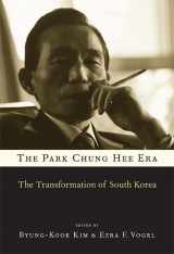 9780674072312-0674072316-The Park Chung Hee Era: The Transformation of South Korea
