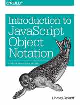9781491929483-1491929480-Introduction to JavaScript Object Notation: A To-the-Point Guide to JSON