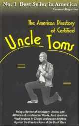 9781930097230-1930097239-The American Directory Of Certified: Uncle Toms