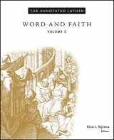 9781451462708-1451462700-The Annotated Luther, Volume 2: Word and Faith