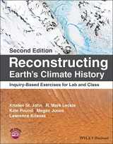 9781119544111-1119544114-Reconstructing Earth's Climate History: Inquiry-Based Exercises for Lab and Class