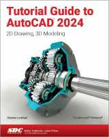 9781630576066-1630576069-Tutorial Guide to AutoCAD 2024: 2D Drawing, 3D Modeling